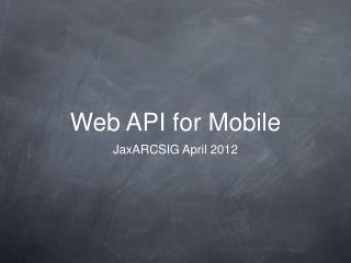 Web API for Mobile