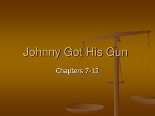 Johnny Got His Gun