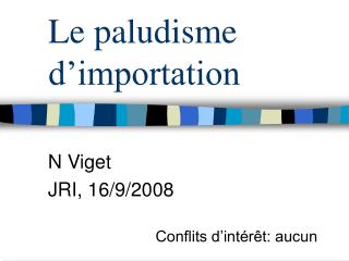 Le paludisme d’importation