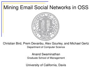 Mining Email Social Networks in OSS