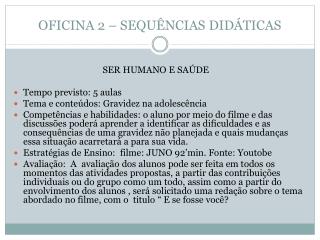 SER HUMANO E SAÚDE Tempo previsto: 5 aulas