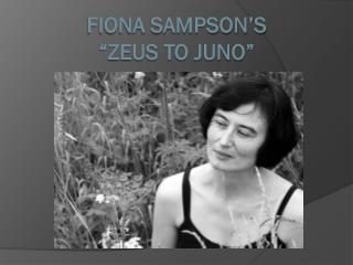 Fiona Sampson’s “Zeus to Juno”