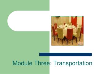 Module Three: Transportation