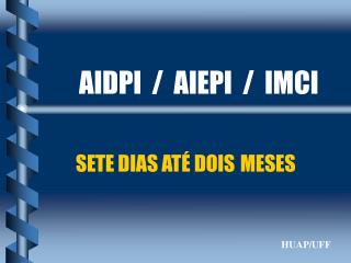 AIDPI / AIEPI / IMCI
