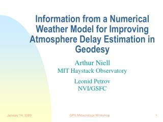 Information from a Numerical Weather Model for Improving Atmosphere Delay Estimation in Geodesy