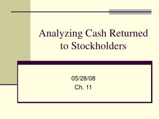 Analyzing Cash Returned to Stockholders