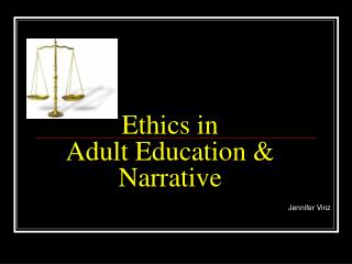 Ethics in Adult Education &amp; Narrative