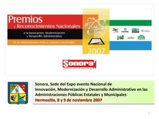Sonora, Sede del Expo evento Nacional de