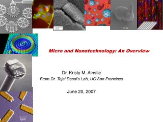 Micro and Nanotechnology: An Overview