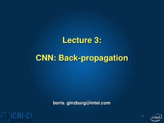 Lecture 3: CNN: Back-propagation