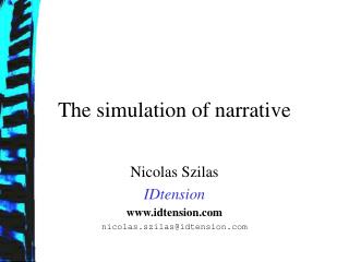 The simulation of narrative
