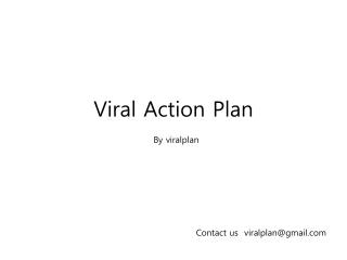 Viral Action Plan