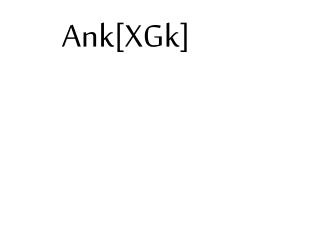 An k[XGk]
