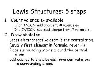 Lewis Structures: 5 steps