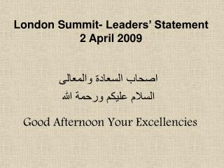 London Summit- Leaders’ Statement 2 April 2009