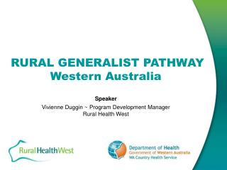RURAL GENERALIST PATHWAY Western Australia