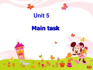 Main task