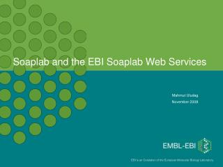 Soaplab and the EBI Soaplab Web Services