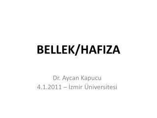 BELLEK/HAFIZA