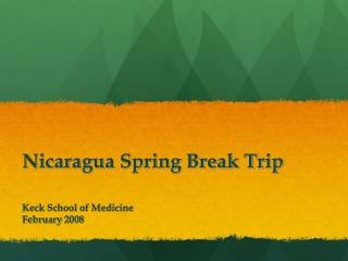 Nicaragua Spring Break Trip