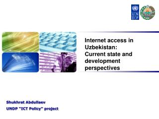 Shukhrat Abdullaev UNDP “ICT Policy” project