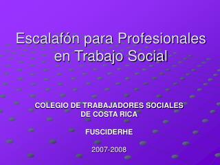 Escalafón para Profesionales en Trabajo Social