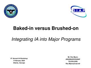 Baked-in versus Brushed-on Integrating IA into Major Programs