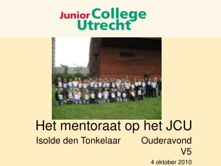 Het mentoraat op het JCU