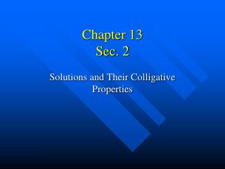 Chapter 13 Sec. 2