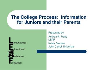 The College Process: Information for Juniors and their Parents