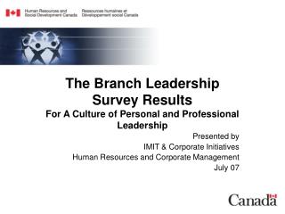 The Branch Leadership Survey Results For A Culture of Personal and Professional Leadership