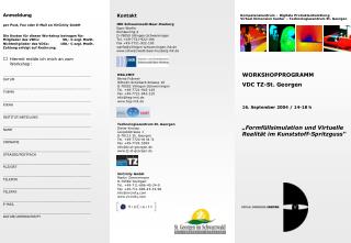 WORKSHOPPROGRAMM VDC TZ-St. Georgen 16. September 2004 / 14-18 h