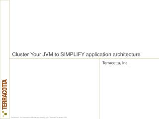 Cluster Your JVM to SIMPLIFY application architecture