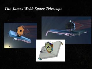 The James Webb Space Telescope