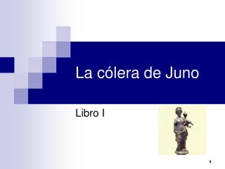 La cólera de Juno