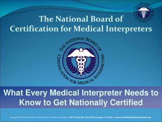 The National Board of Certification for Medical Interpreters