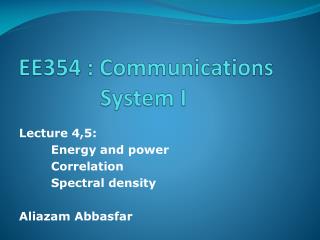 EE354 : Communications 		 System I