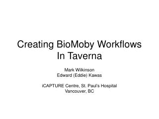 Creating BioMoby Workflows In Taverna