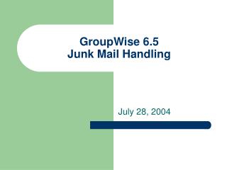 GroupWise 6.5 Junk Mail Handling