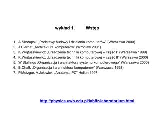 A.Skorupski „Podstawy budowy i działania komputerów” (Warszawa 2000)