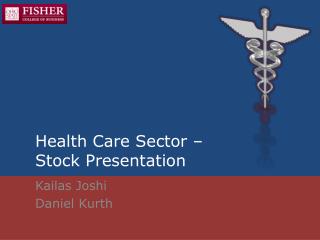 Health Care Sector – Stock Presentation