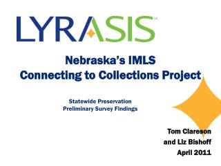 Nebraska’s IMLS Connecting to Collections Project