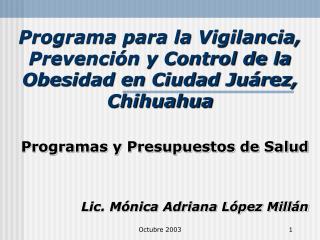 Programa para la Vigilancia, Prevención y Control de la Obesidad en Ciudad Juárez, Chihuahua