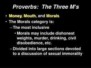 Proverbs: The Three M’s