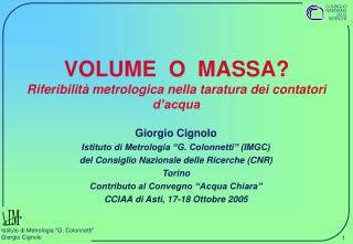 VOLUME O MASSA? Riferibilità metrologica nella taratura dei contatori d’acqua