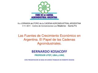 8.a JORNADA del FORO de la CADENA AGROINDUSTRIAL ARGENTINA