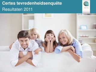 Certes tevredenheidsenquête Resultaten 2011