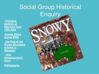 Social Group Historical Enquiry