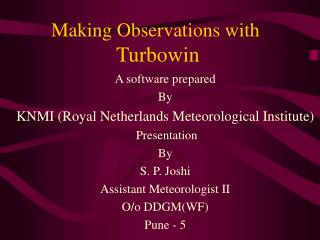 Making Observations with Turbowin