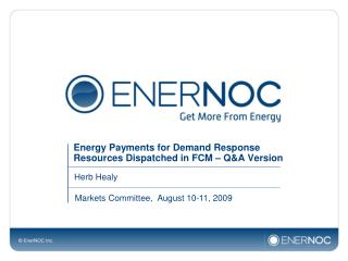 Energy Payments for Demand Response Resources Dispatched in FCM – Q&amp;A Version